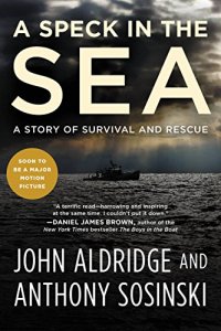 A Speck in the Sea: A Story of Survival and Rescue by John Aldridge and Anthony Sosinski book cover.